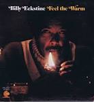 Billy Eckstine - Feel the Warm