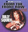 Billy Squier - From The Front Row...Live