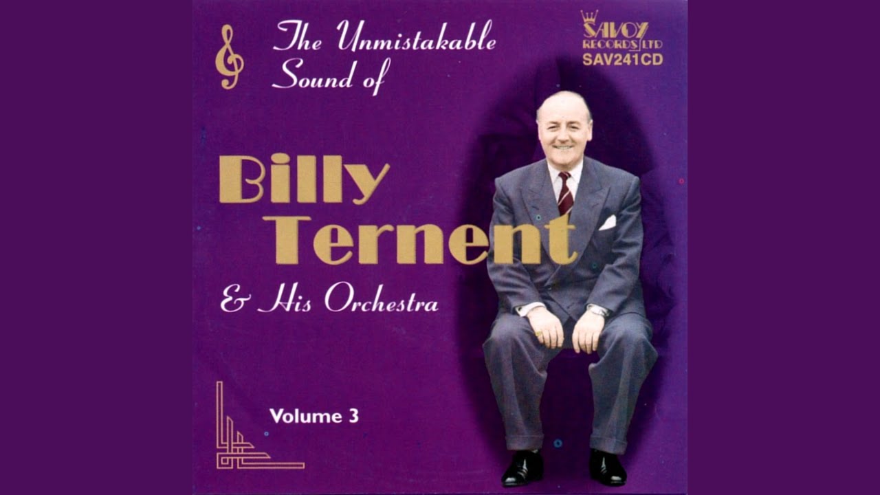 Billy Ternent & His Orchestra - It Had To Be You