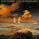 Billy Thorpe - East of Eden's Gate