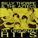 Billy Thorpe & the Aztecs - It's All Happening: 23 Original Hits