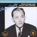 Eddie Condon & His Orchestra - Bing Crosby and Some Jazz Friends