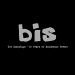 Bis - The Anthology: 20 Years of Antiseptic Poetry