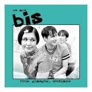 Bis - We Are Bis from Glasgow [DVD]