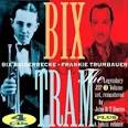 Willard Robison - Bix & Tram