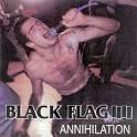 Black Flag - Annihilation