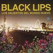 Black Lips - Los Valientes del Mundo Neuva