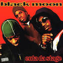 Black Moon - Enta Da Stage [Bonus Tracks]