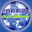 Freeze Club Mixer, Vol. 7