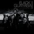 Black:Guayaba - La Conexión: Edición Especial