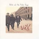 Blackie & the Rodeo Kings - Bark