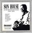 Complete Recorded Works of Son House & the Great Delta Blues Singers