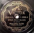 Blind Willie McTell - Drive Away Blues