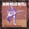Blind Willie McTell - Jazz Heritage: Blues in the Dark
