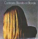 Blonde on Blonde - Contrasts