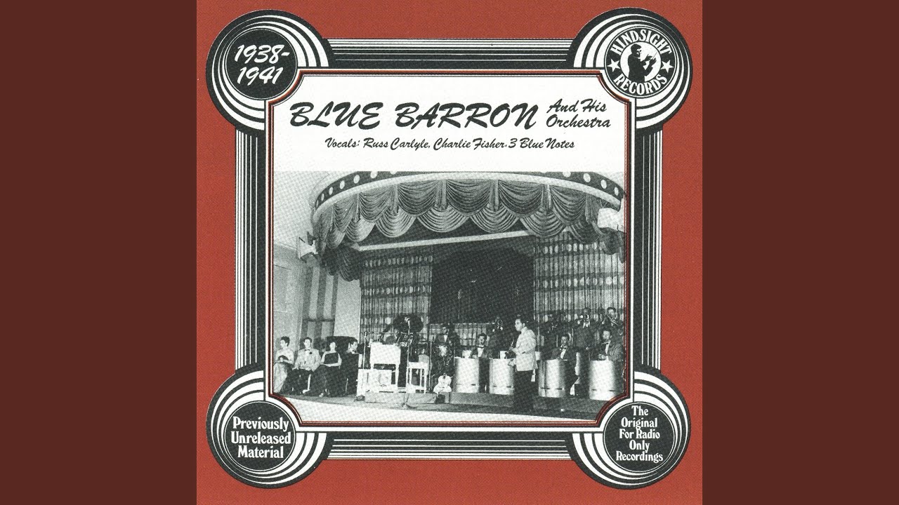 Blue Barron, Russ Carlyle and Glee Club - At Long Last Love