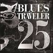 Blues Traveler - 25