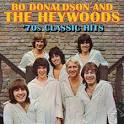 Bo Donaldson & the Heywoods - 70s Classic Hits