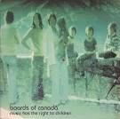 Boards of Canada - Music Has the Right to Children [UK LP]