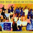 Bob Crosby - Far Away Music, Vol. 15