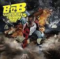 Bruno Mars - B.O.B. Presents: The Adventures of Bobby Ray [Clean]