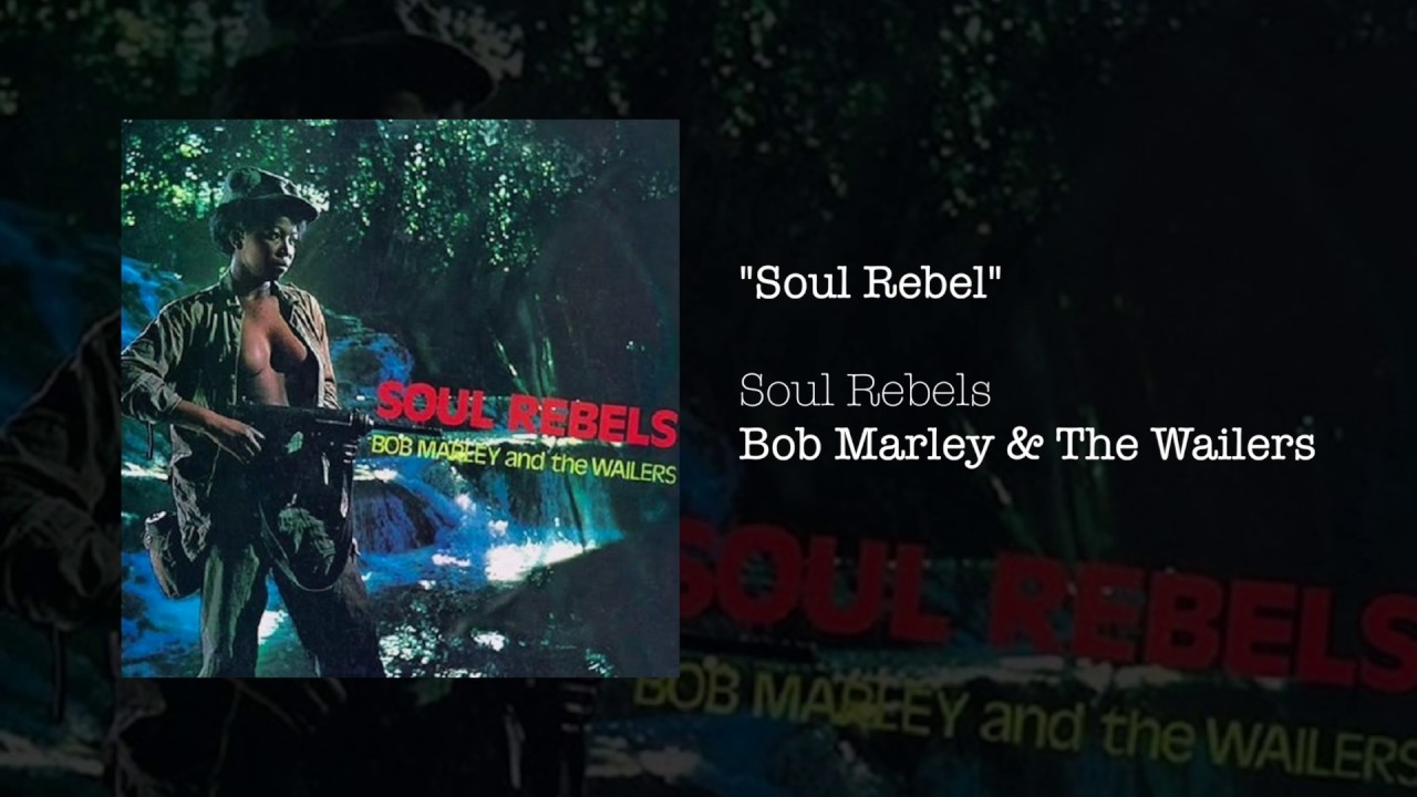 Soul Rebel