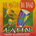 Bob Mintzer Big Band - Latin from Manhattan