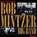 Bob Mintzer Big Band - The First Decade