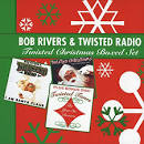 Bob Rivers - Twisted Christmas [Box]