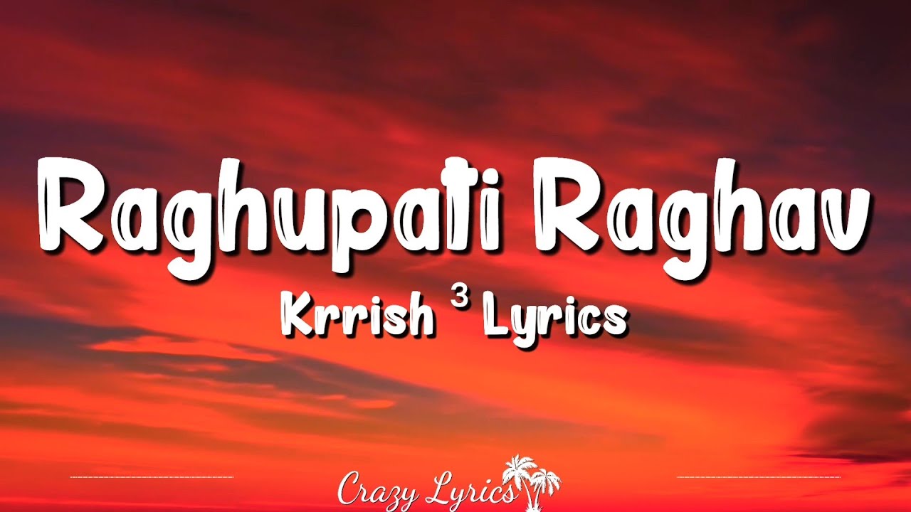 Raghupati Raghav - Raghupati Raghav