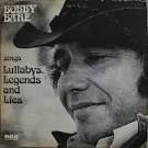 Bobby Bare - Bobby Bare Sings Lullabys, Legends and Lies