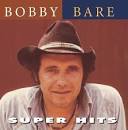 Bobby Bare, Jr. - Super Hits