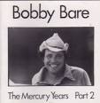 Bobby Bare - The Mercury Years