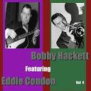 Bobby Hackett Featuring Eddie Condon