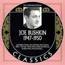 Joe Bushkin - 1947-1950