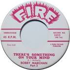 Bobby Marchan - There's Something on Your Mind