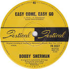 Bobby Sherman - Easy Come, Easy Go/Sounds Along the Way