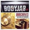 Bodyjar - Jarchives: 10 Years of Bodyjar