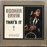 Booker Ervin - That's It