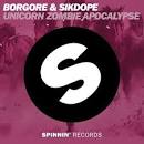 Borgore - Unicorn Zombie Apocalypse