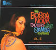 Bossa Rio - The Bossa Nova: Exciting Jazz Samba Rhythms, Vol. 5