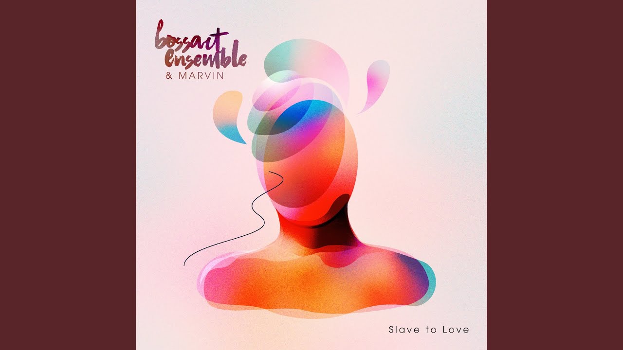 BossArt Ensemble and Marvin - Slave to Love