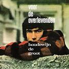 Boudewijn de Groot - Voor de Overlevenden