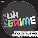 Boy Better Know - This Is UK Grime, Vol. 1