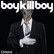 Boy Kill Boy - Civilian [Bonus Track]