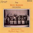 Boyd Raeburn Orchestra - Experiments in Big Band Jazz - 1945