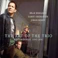 Brad Mehldau Trio - The Art of the Trio Recordings: 1996-2001