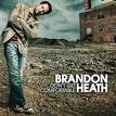 Brandon Heath - Don't Get Comfortable: the EP