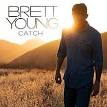 Brett Young - Catch