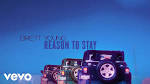 Brett Young - Reason to Stay